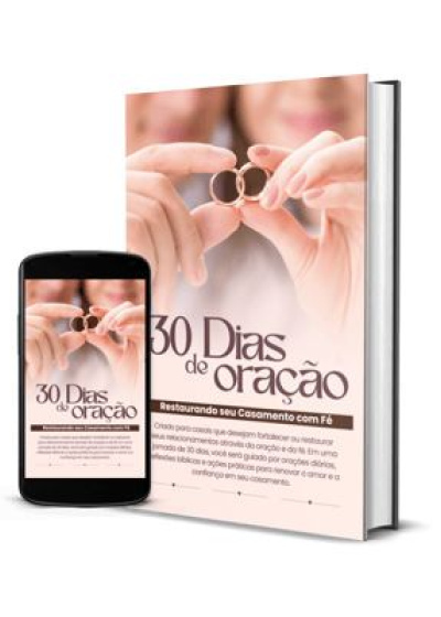 EBOOK 30 DIAS DE ORAÇÃO - RESTAURE SEU CASAMENTO COM FÉ